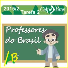 Professores do Brasil Tarefa celpe-bras 2015/2