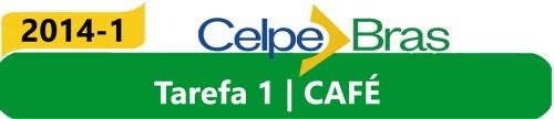 Café tarefa 1 celpe-bras 2014-1