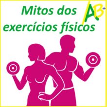 Mitos dos exercícios físicos