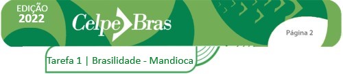 Brasilidade - Mandioca Celpe-Bras 2022