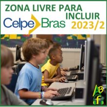 Zona livre para incluir Celpe-Bras 2023/2
