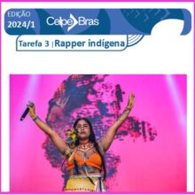 Rapper indígena- Prova escrita Celpe-Bras 2024/1