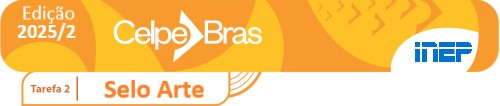 Selo Arte Prova Celpe-Bras 2025/2